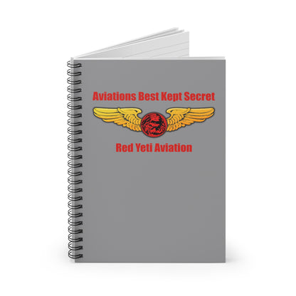 Aviation Notebook — "Aviations Best Kept Secret" Red Yeti Aviation Spiral Journal